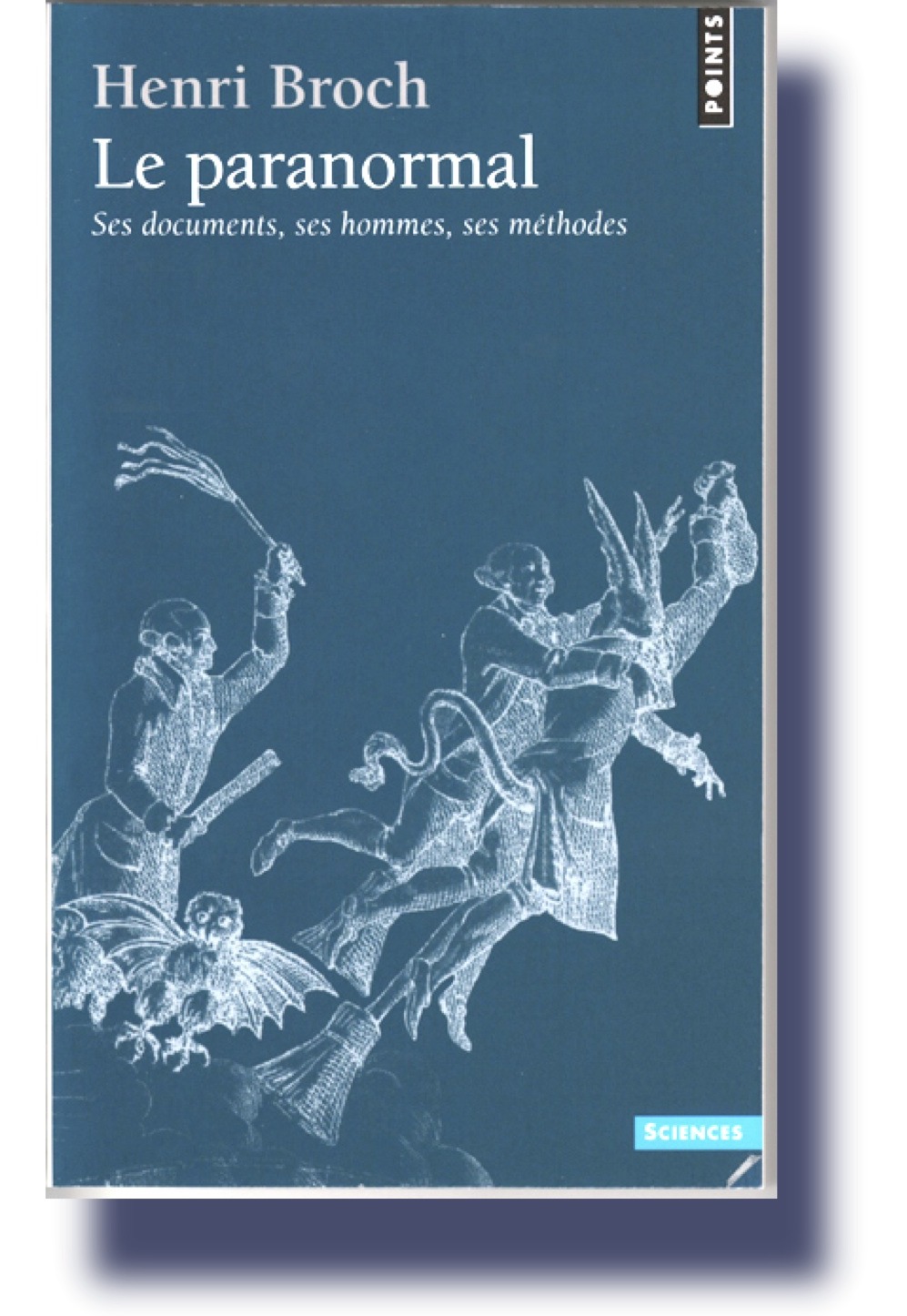 Couverture "Le Paranormal" du Pr. Henri Broch, édition 2007